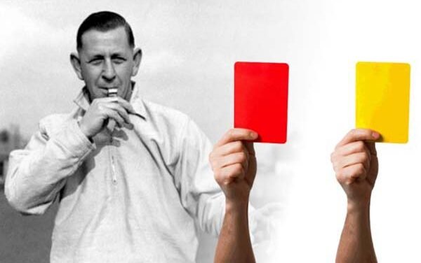 FUTBOL. ¿EN QUÉ MOMENTO SE CREARON LAS TARJETAS PARA AMONESTAR A LOS JUGADORES ?