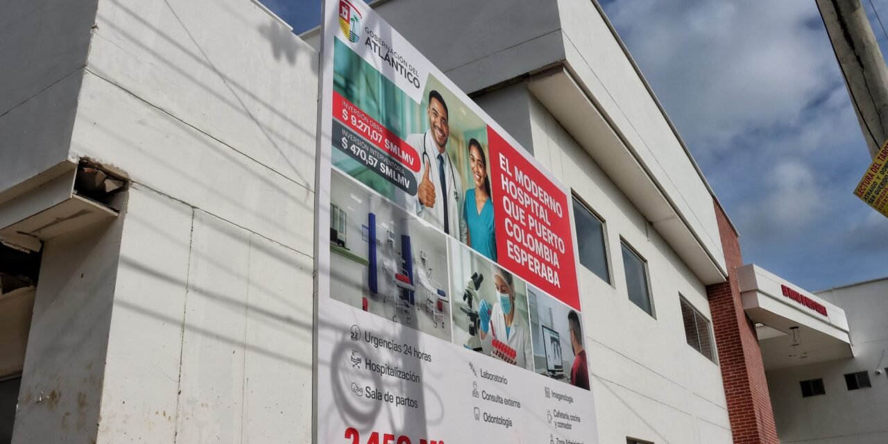 EL MODERNO HOSPITAL QUE PUERTO COLOMBIA ESPERABA.
